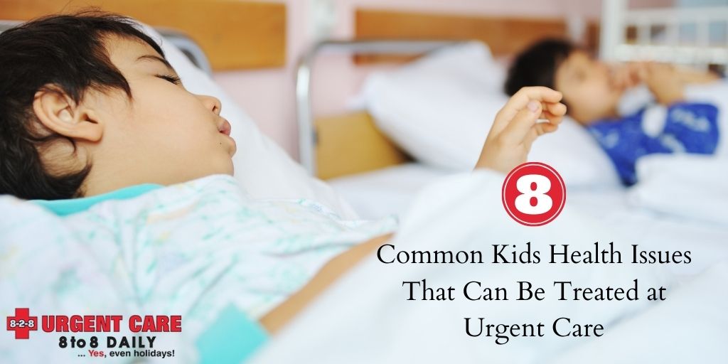 8 Common Kids Health Issues That Can Be Treated at Urgent Care