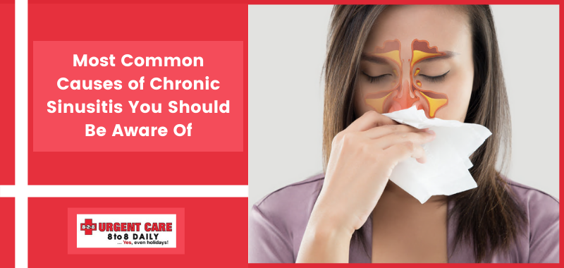 Most Common Causes of Chronic Sinusitis You Should Be Aware Of