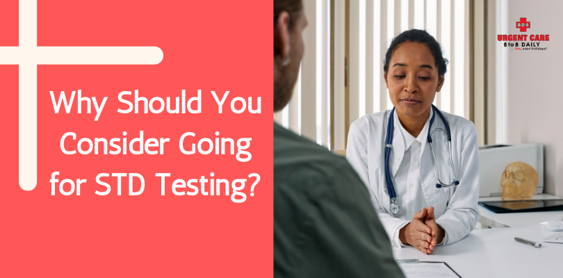 Why Should You Consider Going for STD Testing?