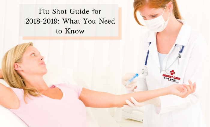 Flu Shot Guide for 2018-2019: What You Need to Know